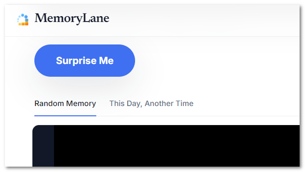 MemoryLane home page with the Surprise Me button and Random Memory and This Day options